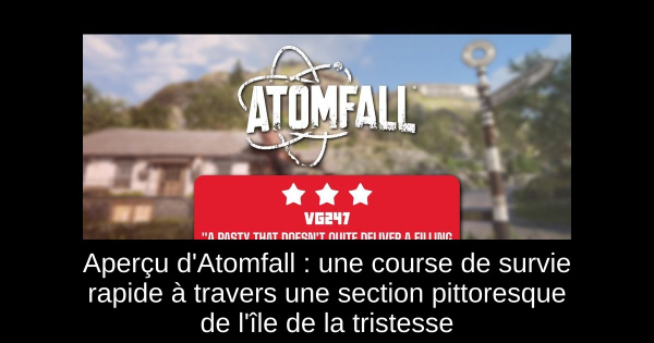 Aperçu d'Atomfall : une course de survie rapide à travers une section pittoresque de l'île de la tristesse