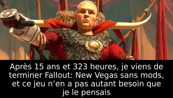 Après 15 ans et 323 heures, je viens de terminer Fallout: New Vegas sans mods, et ce jeu n’en a pas autant besoin que je le pensais