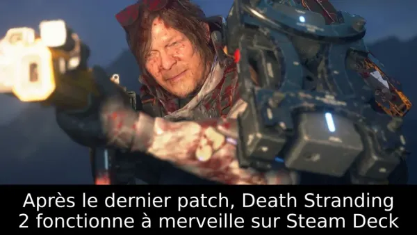 Après le dernier patch, Death Stranding 2 fonctionne à merveille sur Steam Deck