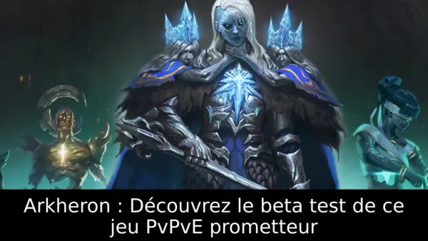 Arkheron : Découvrez le beta test de ce jeu PvPvE prometteur