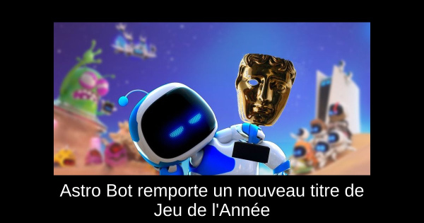 Astro Bot remporte un nouveau titre de Jeu de l'Année