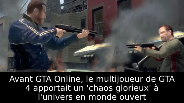 Avant GTA Online, le multijoueur de GTA 4 apportait un 'chaos glorieux' à l'univers en monde ouvert