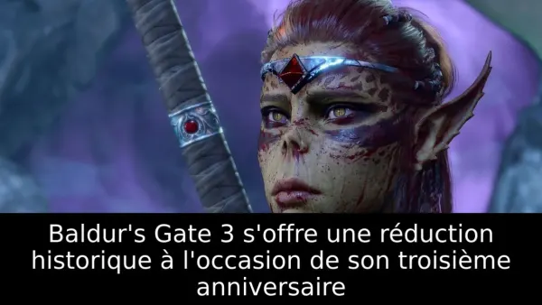 Baldur's Gate 3 s'offre une réduction historique à l'occasion de son troisième anniversaire