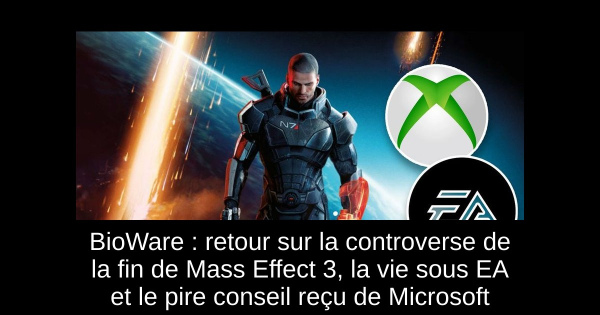 BioWare : retour sur la controverse de la fin de Mass Effect 3, la vie sous EA et le pire conseil reçu de Microsoft