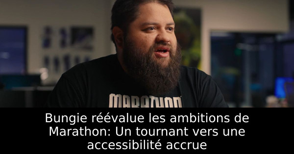 Bungie réévalue les ambitions de Marathon: Un tournant vers une accessibilité accrue