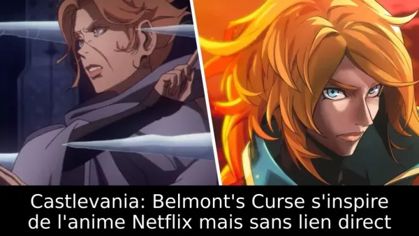 Castlevania: Belmont's Curse s'inspire de l'anime Netflix mais sans lien direct
