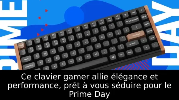 Ce clavier gamer allie élégance et performance, prêt à vous séduire pour le Prime Day