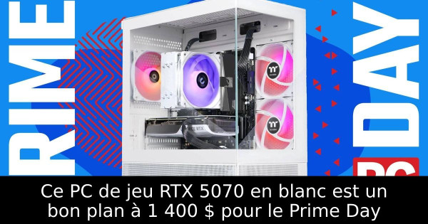 Ce PC de jeu RTX 5070 en blanc est un bon plan à 1 400 $ pour le Prime Day