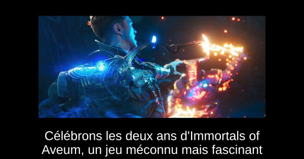 Célébrons les deux ans d'Immortals of Aveum, un jeu méconnu mais fascinant