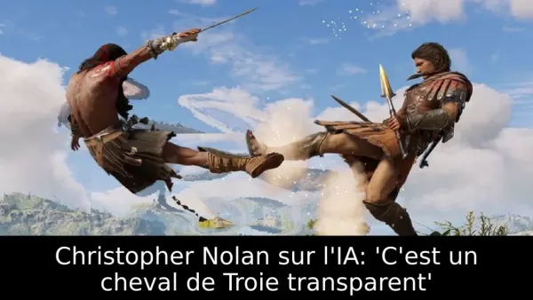 Christopher Nolan sur l'IA: 'C'est un cheval de Troie transparent'
