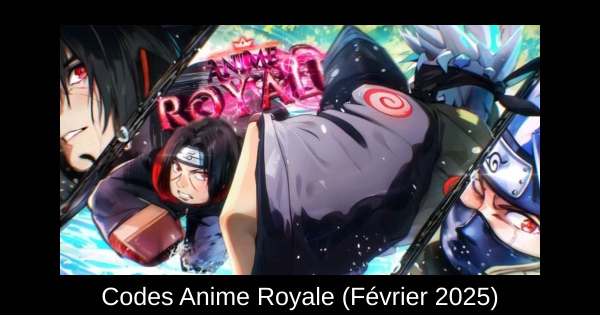 Codes Anime Royale (Février 2025)