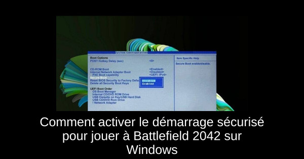 Comment activer le démarrage sécurisé pour jouer à Battlefield 2042 sur Windows