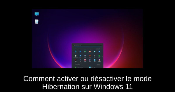 Comment activer ou désactiver le mode Hibernation sur Windows 11
