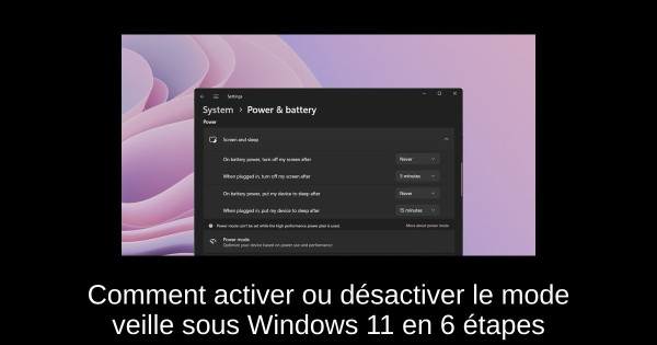 Comment activer ou désactiver le mode veille sous Windows 11 en 6 étapes