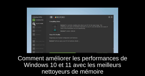 Comment améliorer les performances de Windows 10 et 11 avec les meilleurs nettoyeurs de mémoire