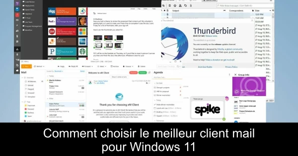 Comment choisir le meilleur client mail pour Windows 11