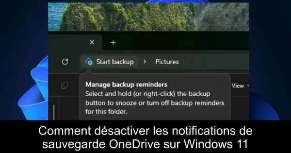 Comment désactiver les notifications de sauvegarde OneDrive sur Windows 11