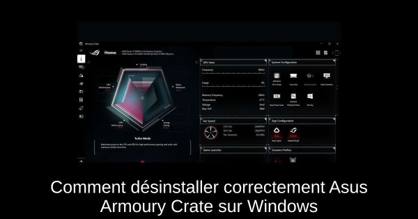 Comment désinstaller correctement Asus Armoury Crate sur Windows