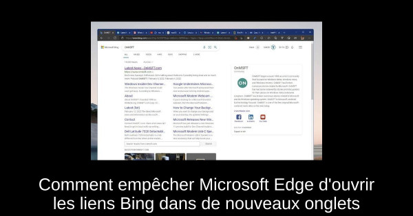 Comment empêcher Microsoft Edge d'ouvrir les liens Bing dans de nouveaux onglets