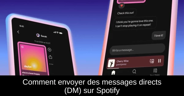 Comment envoyer des messages directs (DM) sur Spotify