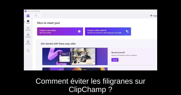 Comment éviter les filigranes sur ClipChamp ?