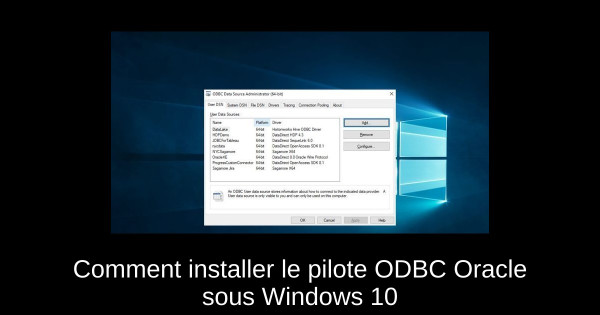 Comment installer le pilote ODBC Oracle sous Windows 10