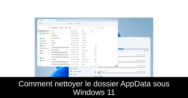 Comment nettoyer le dossier AppData sous Windows 11