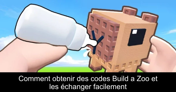 Comment obtenir des codes Build a Zoo et les échanger facilement