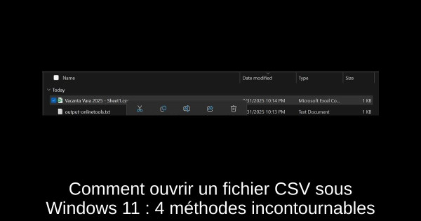 Comment ouvrir un fichier CSV sous Windows 11 : 4 méthodes incontournables