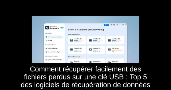 Comment récupérer facilement des fichiers perdus sur une clé USB : Top 5 des logiciels de récupération de données