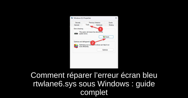 Comment réparer l’erreur écran bleu rtwlane6.sys sous Windows : guide complet