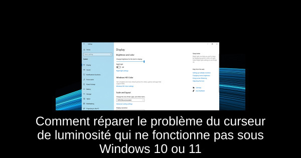 Comment réparer le problème du curseur de luminosité qui ne fonctionne pas sous Windows 10 ou 11