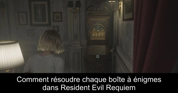 Comment résoudre chaque boîte à énigmes dans Resident Evil Requiem