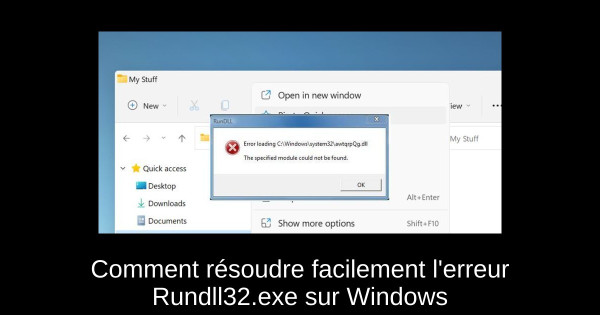 Comment résoudre facilement l'erreur Rundll32.exe sur Windows