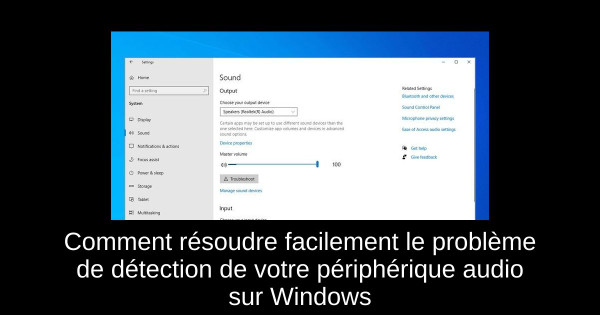 Comment résoudre facilement le problème de détection de votre périphérique audio sur Windows