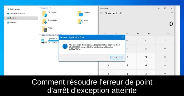 Comment résoudre l'erreur de point d'arrêt d'exception atteinte