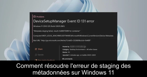 Comment résoudre l'erreur de staging des métadonnées sur Windows 11