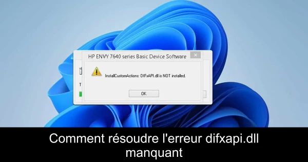 Comment résoudre l'erreur difxapi.dll manquant