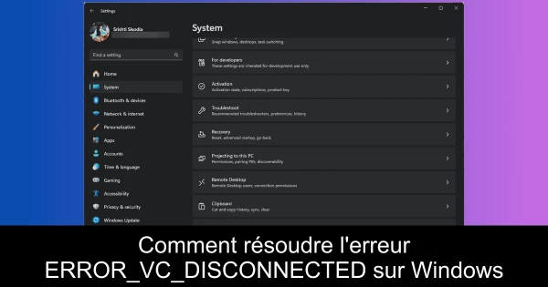 Comment résoudre l'erreur ERROR_VC_DISCONNECTED sur Windows