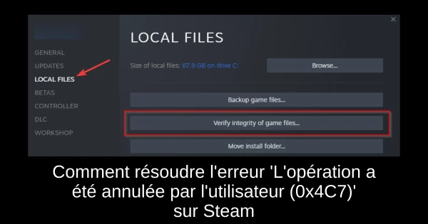 Comment résoudre l'erreur 'L'opération a été annulée par l'utilisateur (0x4C7)' sur Steam Comment résoudre l'erreur 'L'opération a été annulée par l'utilisateur (0x4C7)' sur Steam