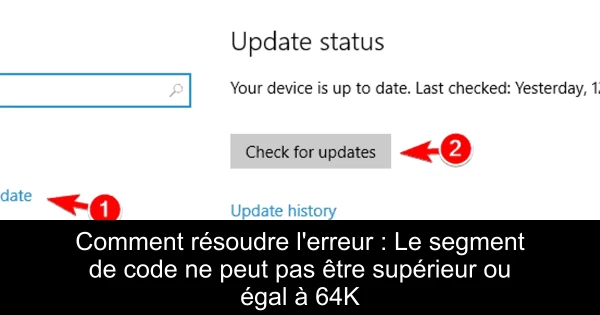 Comment résoudre l'erreur : Le segment de code ne peut pas être supérieur ou égal à 64K