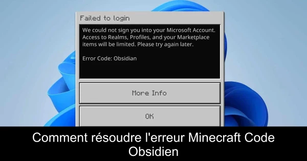 Comment résoudre l'erreur Minecraft Code Obsidien