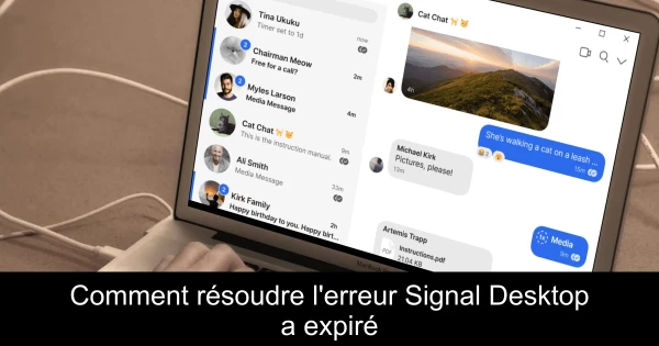 Comment résoudre l'erreur Signal Desktop a expiré