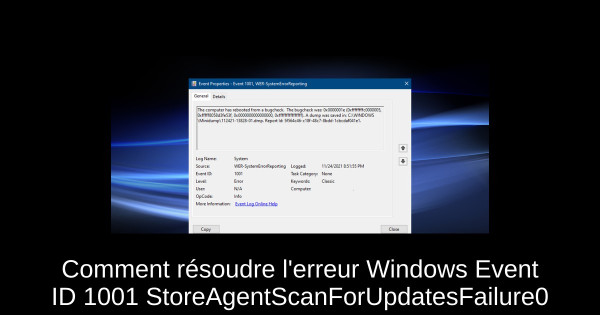 Comment résoudre l'erreur Windows Event ID 1001 StoreAgentScanForUpdatesFailure0
