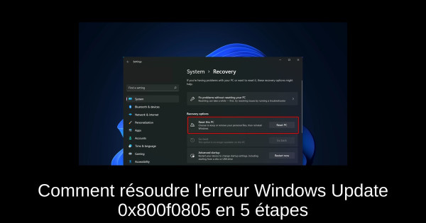 Comment résoudre l'erreur Windows Update 0x800f0805 en 5 étapes