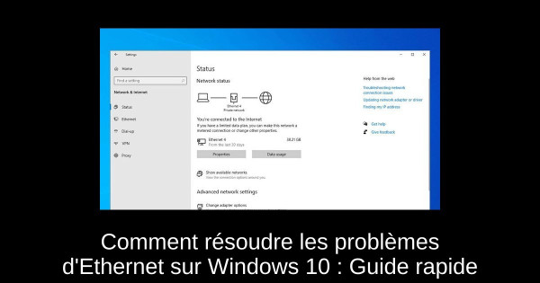 Comment résoudre les problèmes d'Ethernet sur Windows 10 : Guide rapide