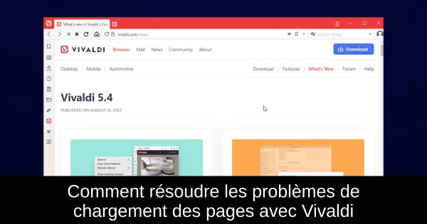 Comment résoudre les problèmes de chargement des pages avec Vivaldi