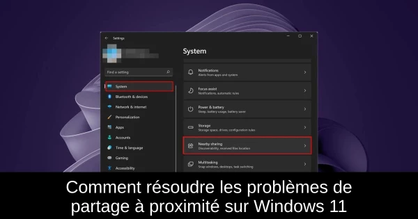 Comment résoudre les problèmes de partage à proximité sur Windows 11