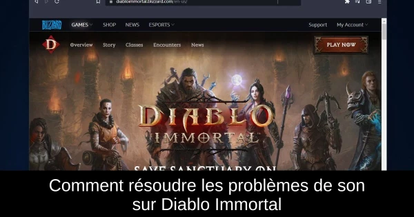 Comment résoudre les problèmes de son sur Diablo Immortal Comment résoudre les problèmes de son sur Diablo Immortal