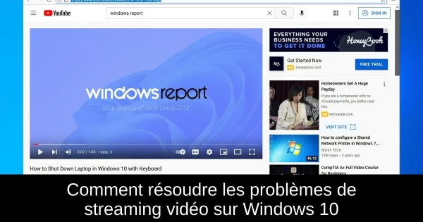 Comment résoudre les problèmes de streaming vidéo sur Windows 10